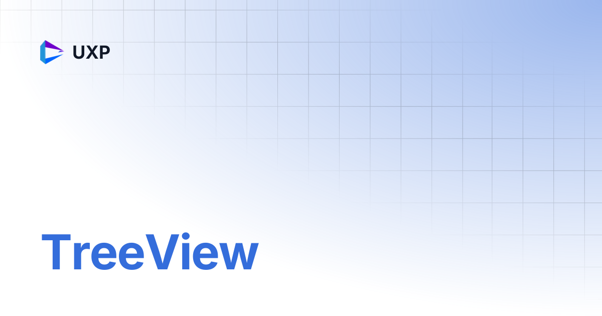 TreeView | Cutting Edge | UXP