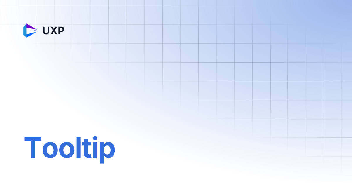 Tooltip | Cutting Edge | UXP