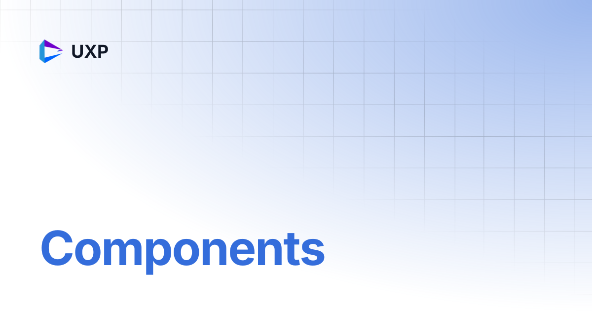 Components | Stable | UXP