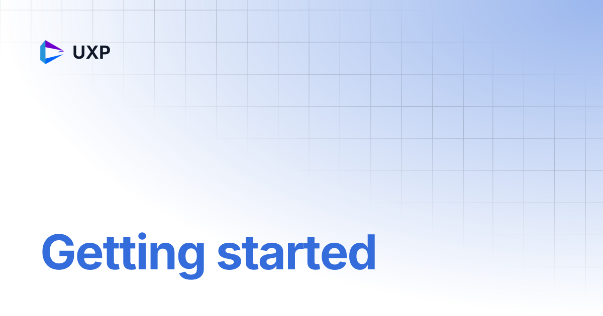 Getting Started | V5 | UXP