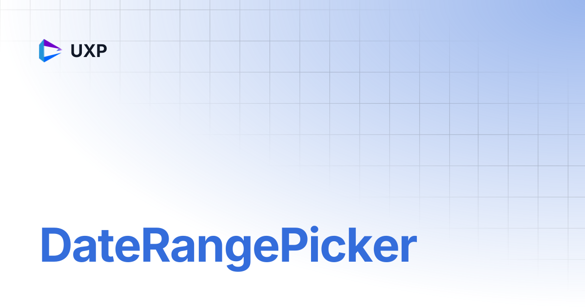 DateRangePicker | V5 | UXP