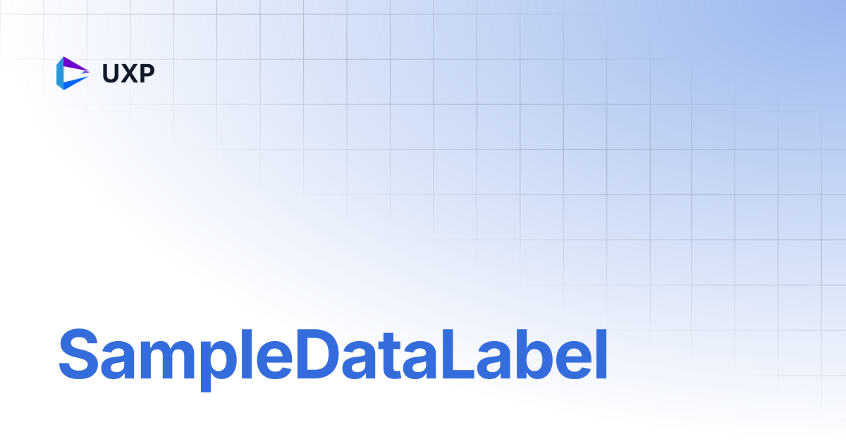 SampleDataLabel | UXP