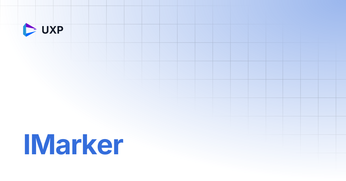 IMarker | UXP